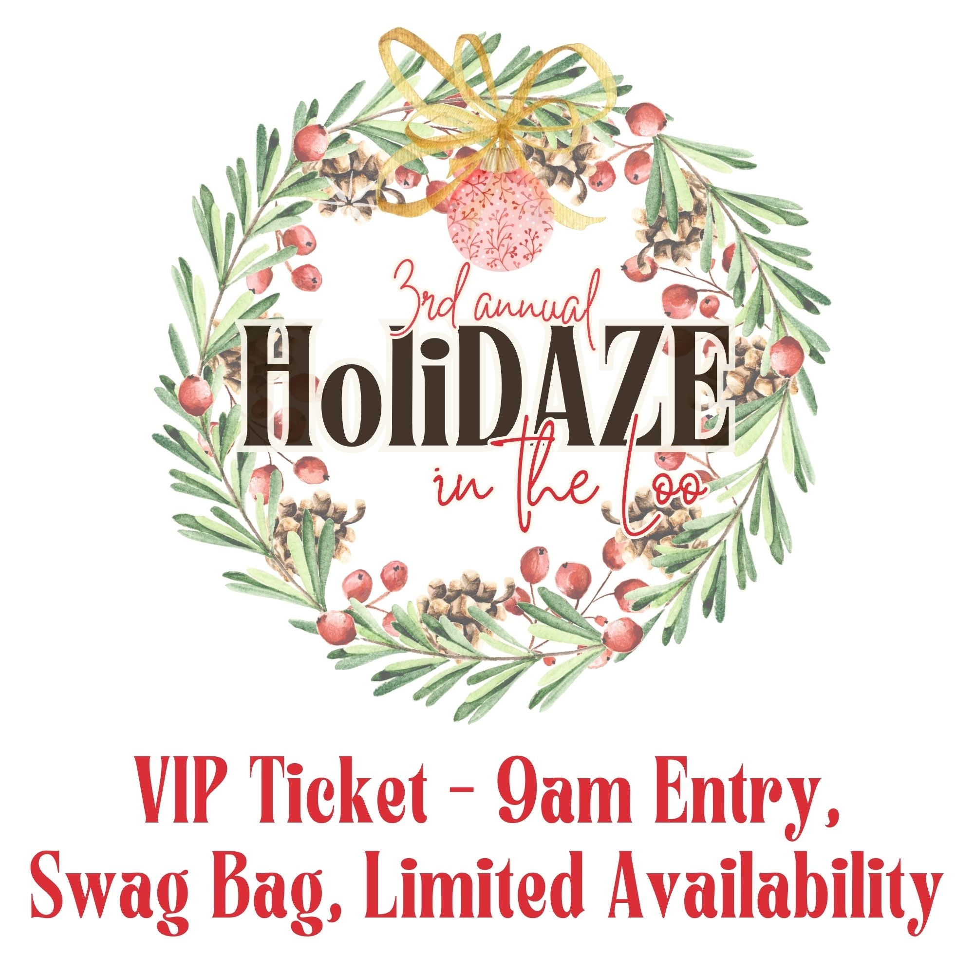 3rd Annual HoliDAZE - VIP Guest - Swag Bag - Limited Availability