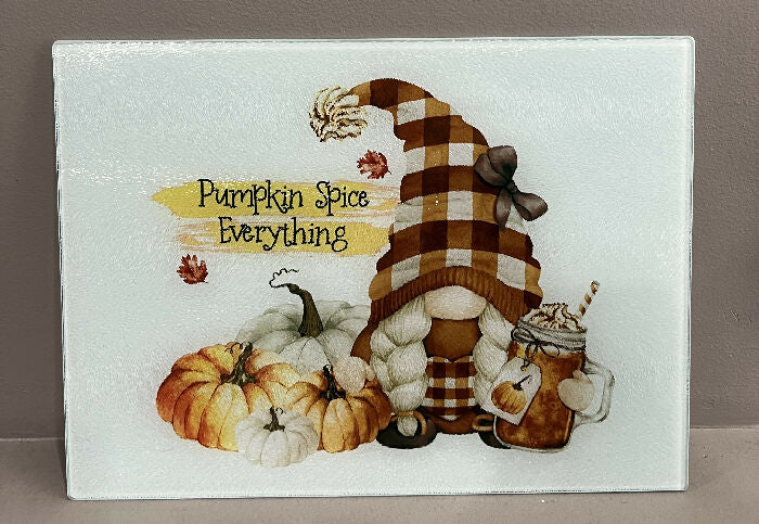 Pumpkin Spice everything gnome cutting board