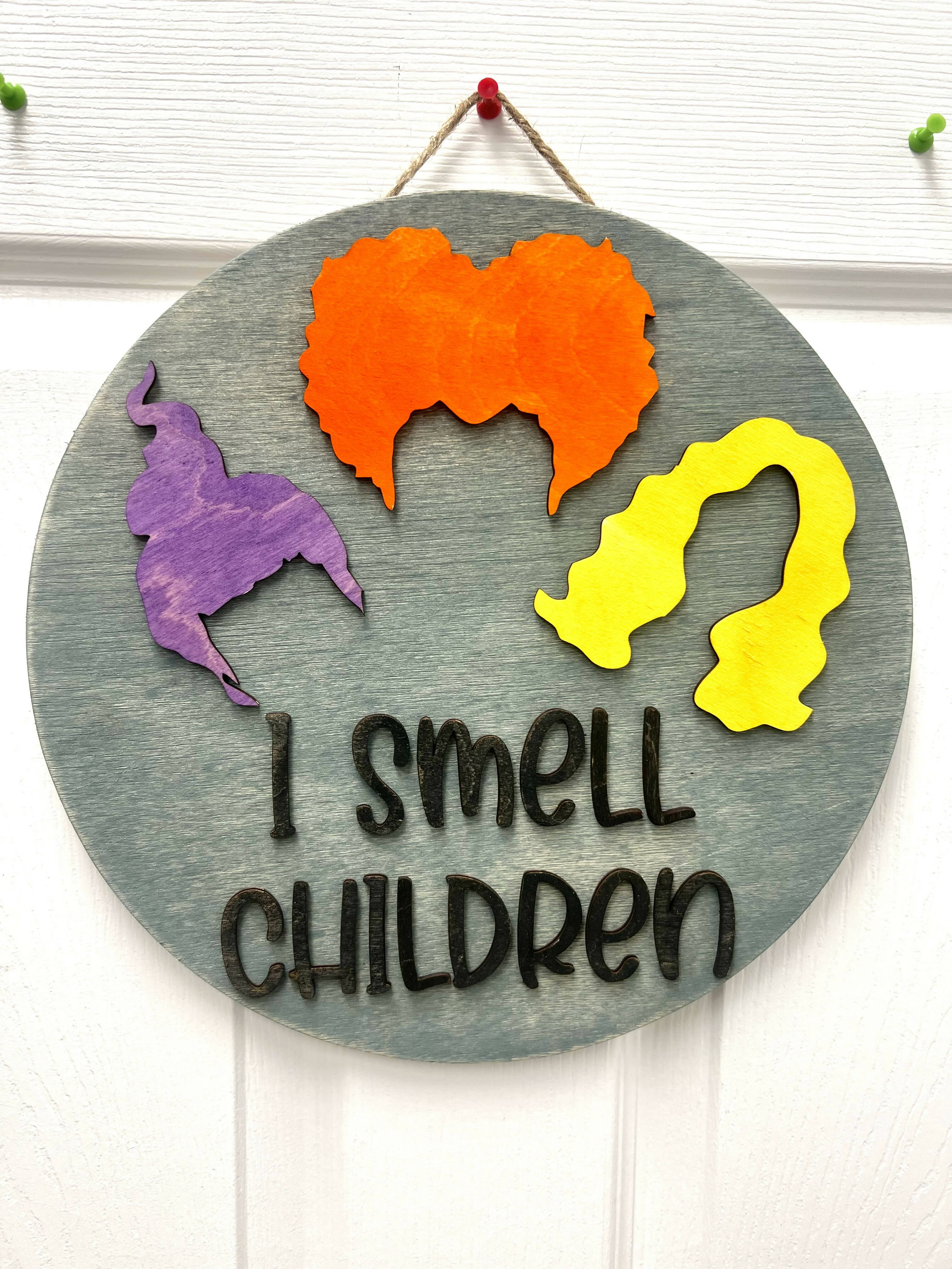 I Smell Children Sign