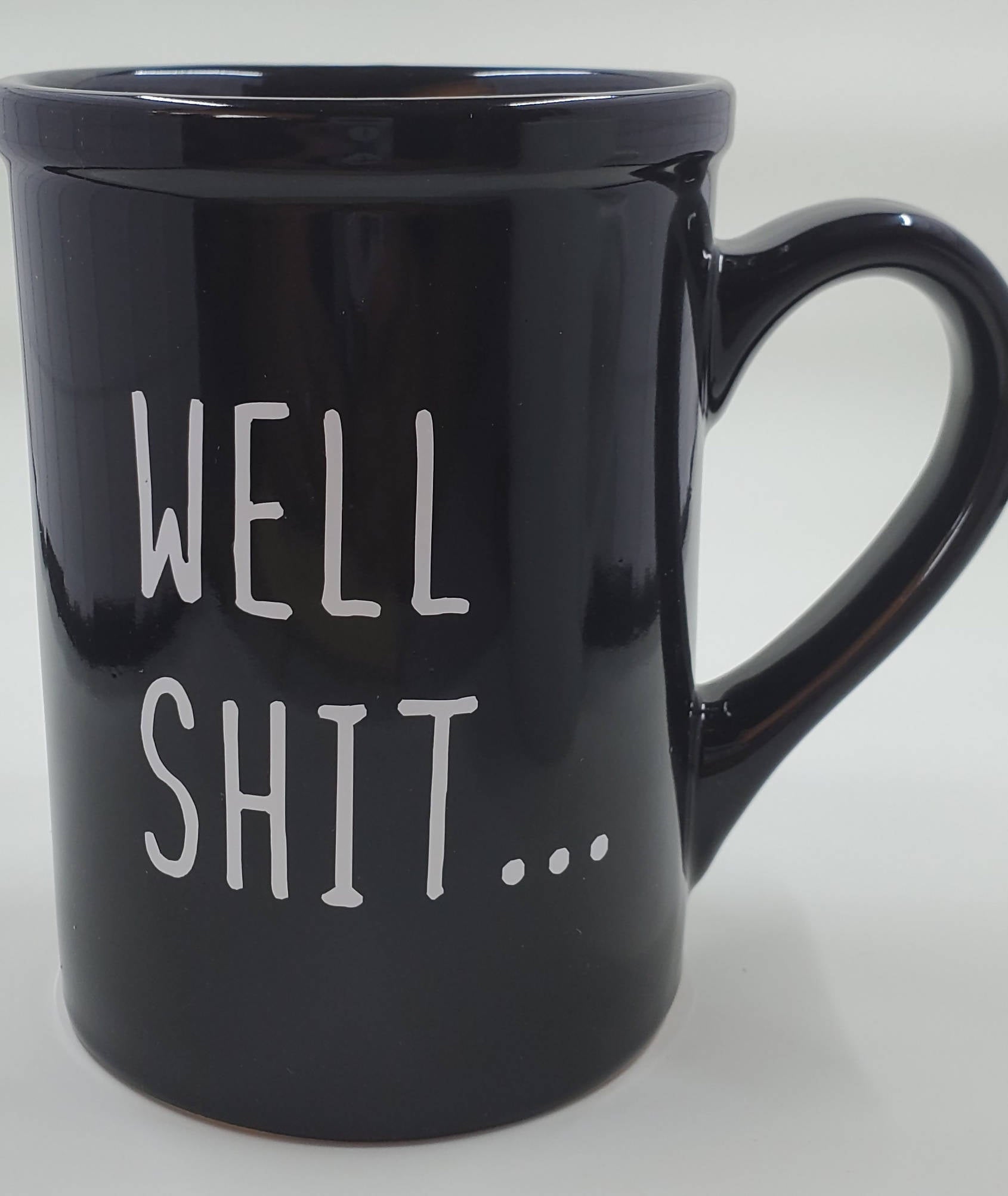 Well Shit Coffee Mug