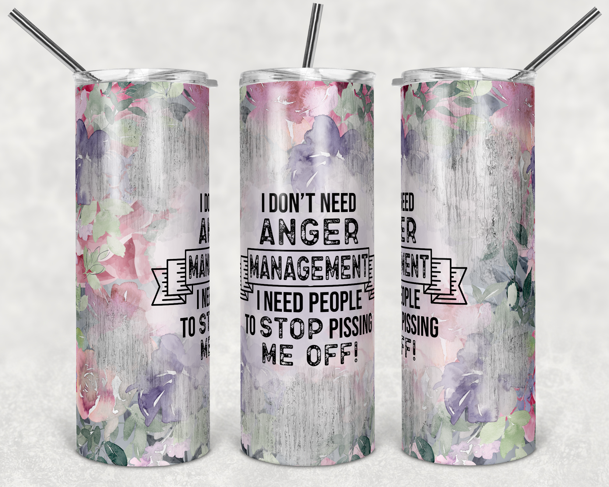 I Don't Need Anger Management - 20oz Tumbler