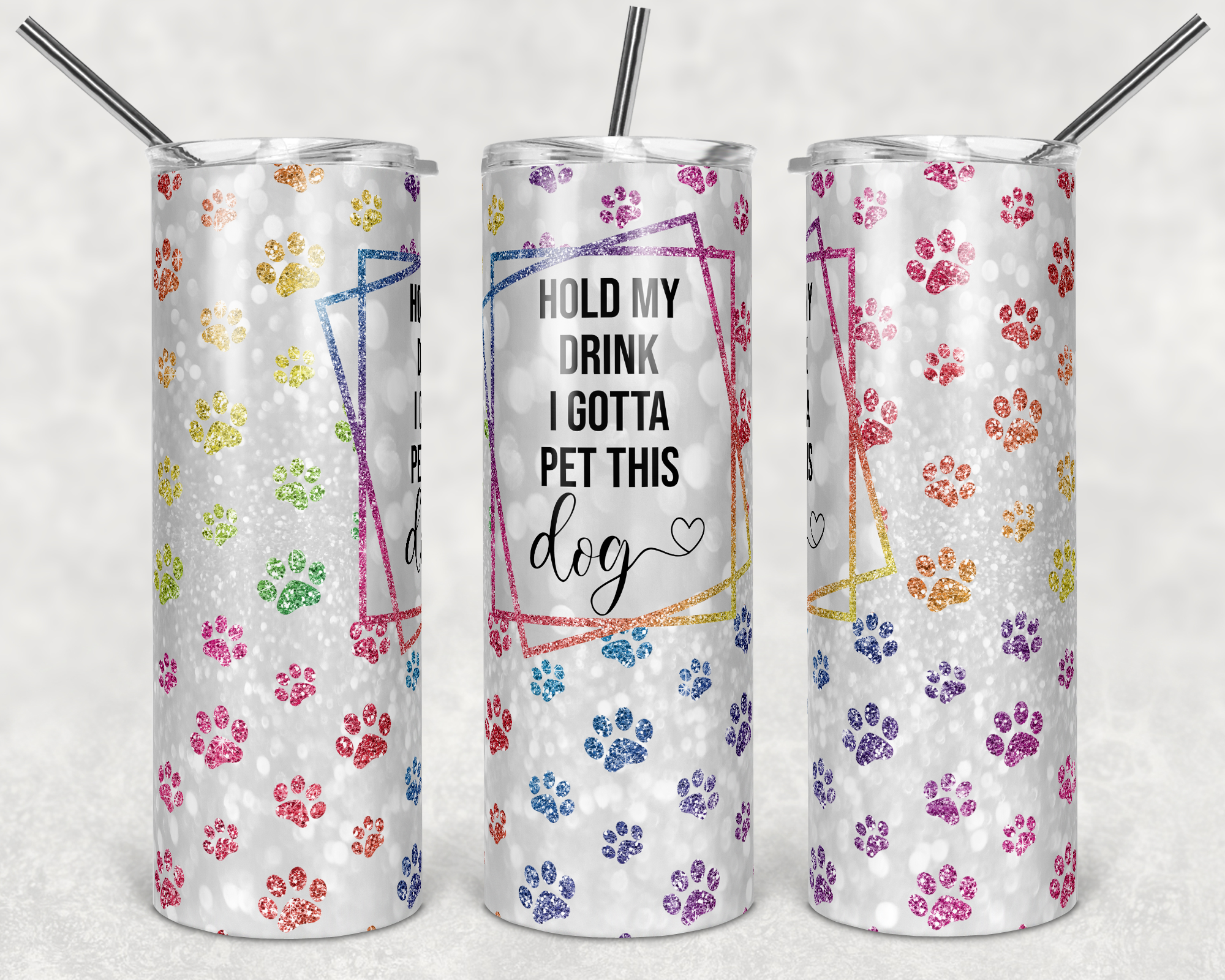 Hold My Drink I Gotta Pet This Dog - 20oz Tumbler