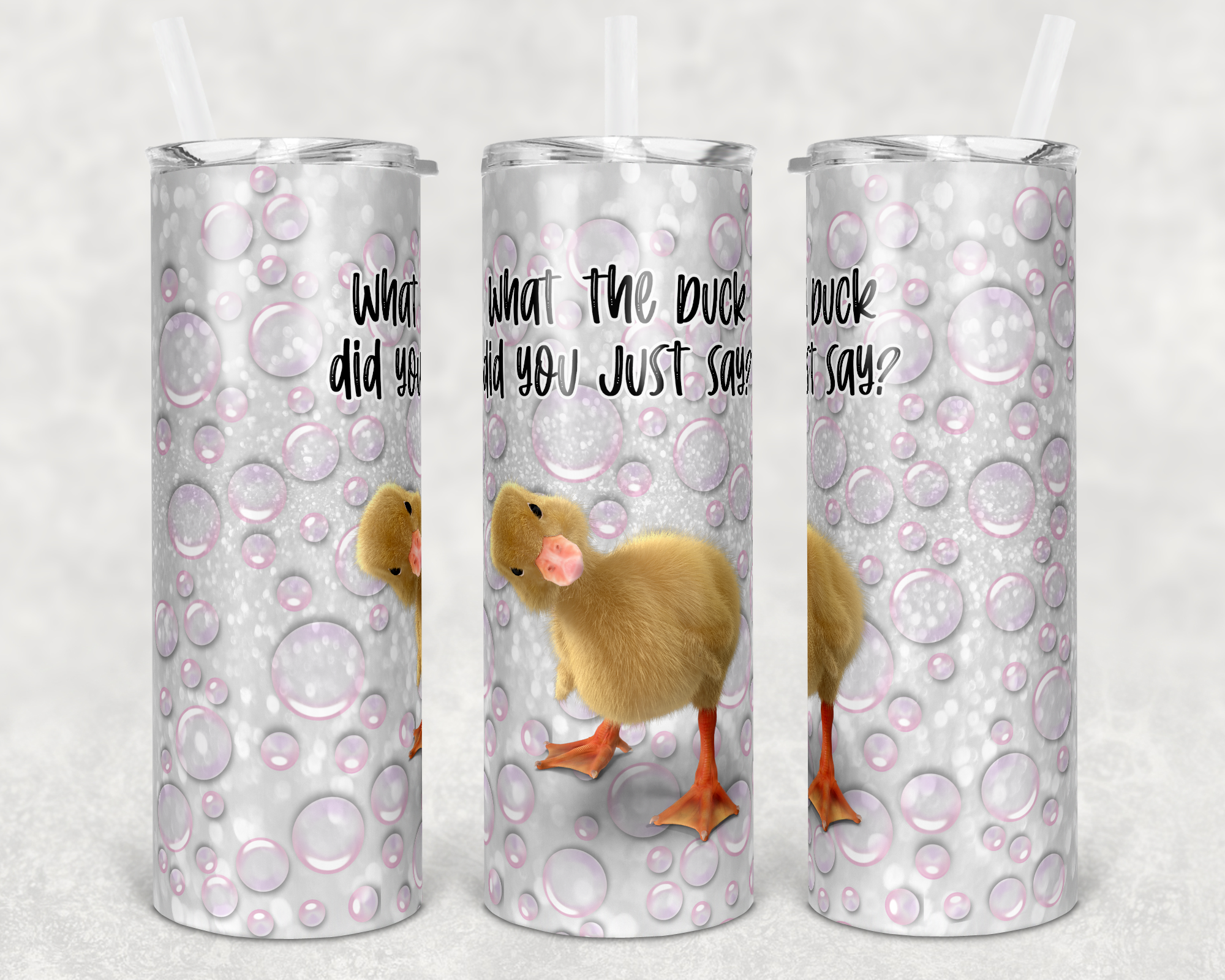 What the Duck Did You Just Say? - 20oz Tumbler